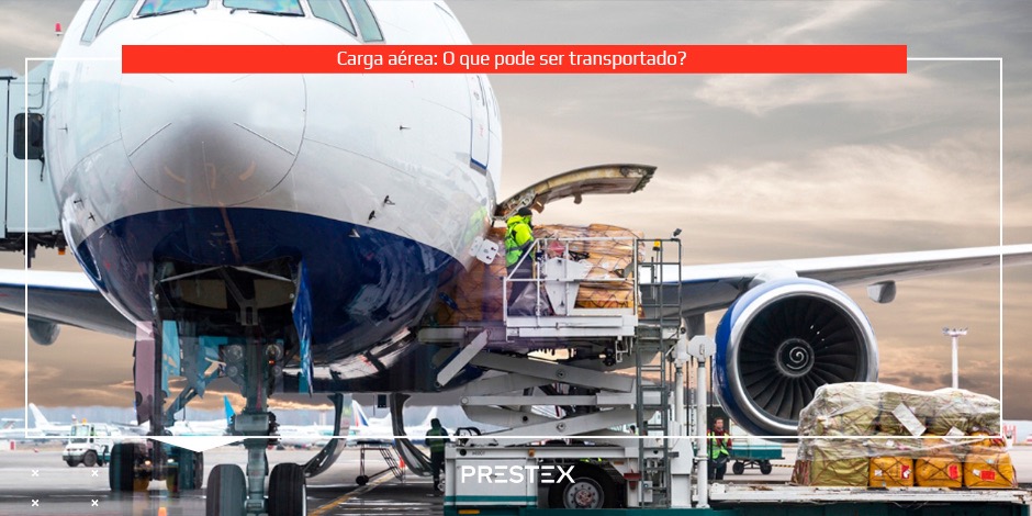 Carga aérea: o que pode ser transportado