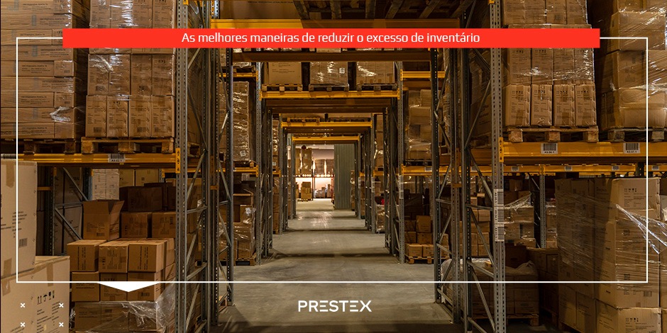 Como reduzir o excesso de inventário