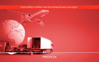 Como definir o melhor meio de transporte para sua carga?