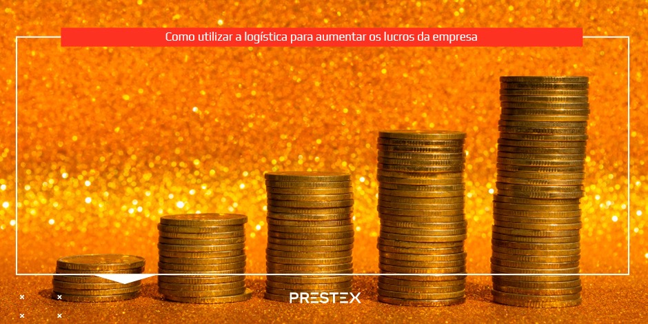 Como utilizar a logística para aumentar os lucros da empresa