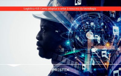 Logística 4.0: como adaptar o setor à nova era da tecnologia