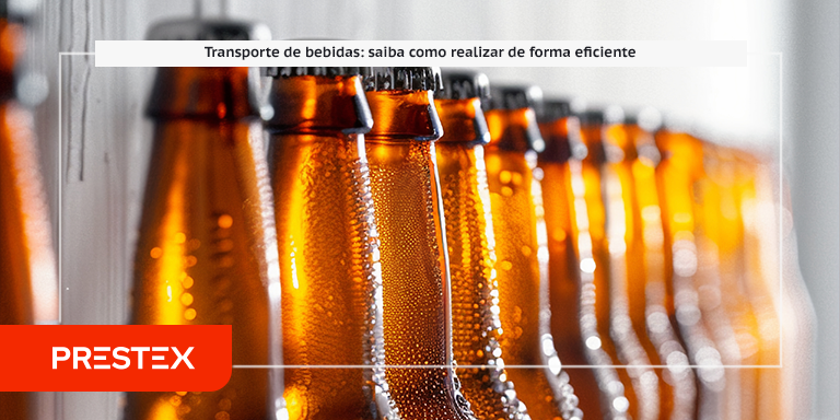Transporte de bebidas saiba como realizar de forma eficiente