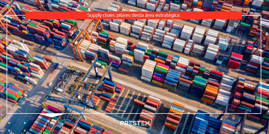 Supply chain: pilares desta área estratégica
