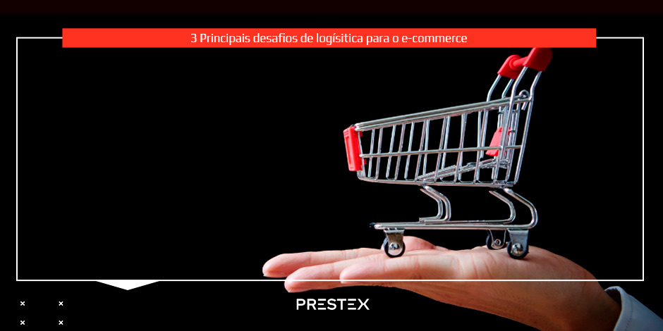 Desafios de logística para e-commerce