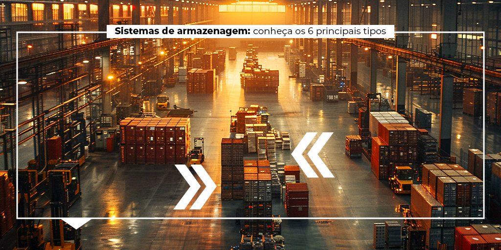 Principais sistemas de armazenagem