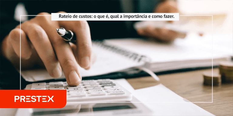 26683 PRESTEX 1709 BLOG POST RATEIO DE CUSTOS