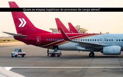 Quais as etapas logísticas do processo de carga aérea?