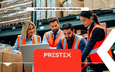 Cadeia Logística: Eficácia x Eficiência