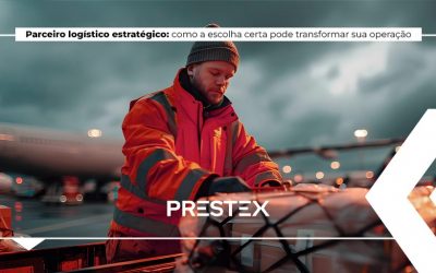 Parceiro logístico estratégico: como a escolha certa pode transformar sua operação