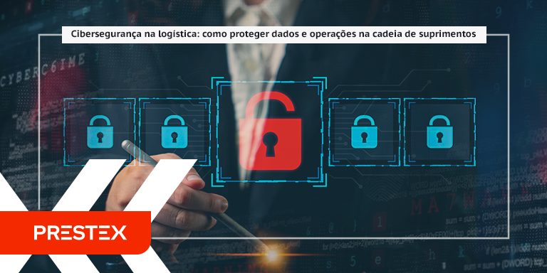 Cibersegurança na logística: proteja dados e operações