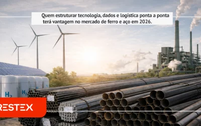 Quem estruturar tecnologia, dados e logística ponta a ponta terá vantagem no mercado de ferro e aço em 2026.
