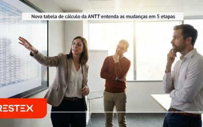 Nova tabela de cálculo da ANTT entenda as mudanças em 5 etapas